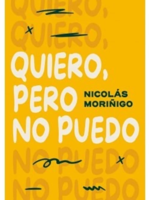 QUIERO PERO NO PUEDO