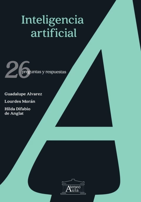 INTELIGENCIA ARTIFICIAL 26 PREGUNTAS Y RESPUESTAS