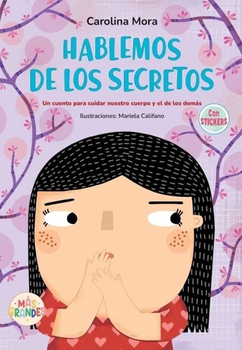 Hablemos de los secretos, un cuento de Carolina Mora. ¡Encontralo en Quiero Libros!