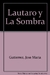 LAUTARO Y LA SOMBRA