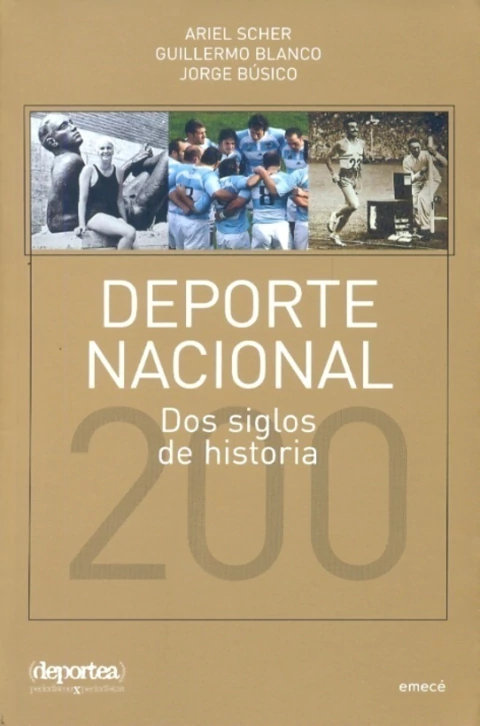 DEPORTE NACIONAL - DOS SIGLOS DE HISTORIA