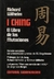 I CHING - EL LIBRO DE LAS MUTACIONES