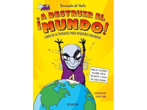 A DESTRUIR EL MUNDO!