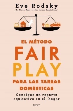 EL METODO FAIR PLAY PARA LAS TAREAS DOMESTICAS