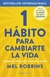 1 HABITO PARA CAMBIARTE LA VIDA