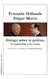 DIALOGO SOBRE LA POLITICA, LA IZQUIERDA Y LA CRISIS - FRANCOIS HOLLANDE - EDGAR MORIN