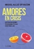 AMORES EN CRISIS