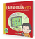 ENERGIA Y YO, LA - APRENDER A CUIDAR LOS RECURSOS NATURALES