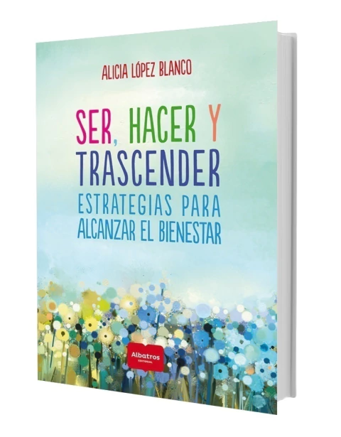 SER, HACER Y TRASCENDER
