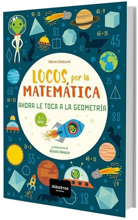 AHORA LE TOCA A LA GEOMETRIA - LOCOS POR LAS MATEMATICAS - comprar online