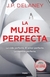 LA MUJER PERFECTA