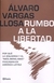 RUMBO A LA LIBERTAD - comprar online