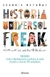 HISTORIA UNIVERSAL FREAK - 1 -