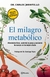 EL MILAGRO METABOLICO