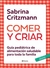 COMER Y CRIAR