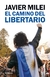 EL CAMINO DEL LIBERTARIO