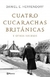 CUATRO CUCARACHAS BRITANICAS