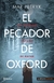 EL PECADOR DE OXFORD