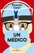 UN MEDICO - comprar online