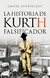 LA HISTORIA DE KURTH - EL FALSIFICADOR