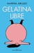 GELATINA LIBRE