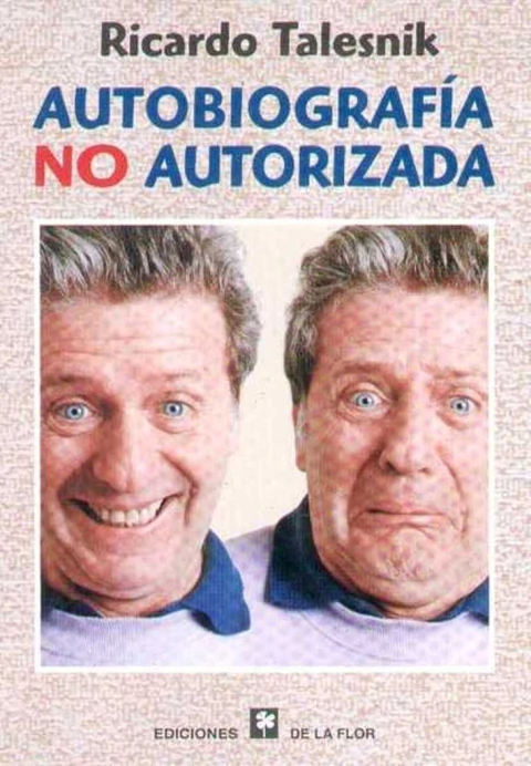 AUTOBIOGRAFIA NO AUTORIZADA