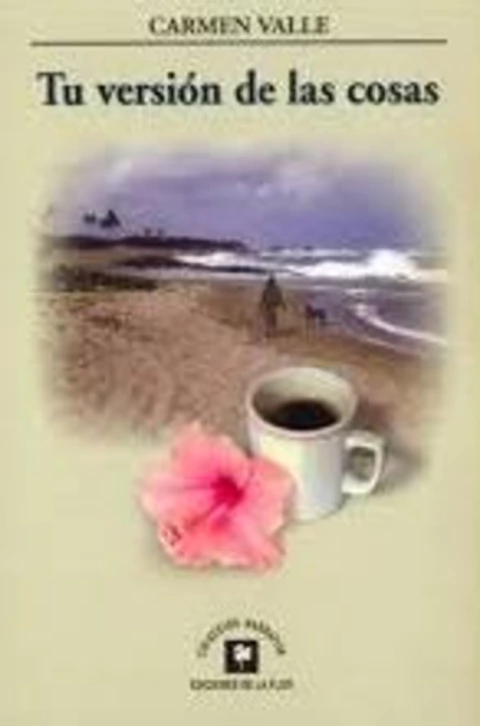 TU VERSION DE LAS COSAS