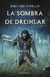 LA SOMBRA DE DREINLAR