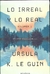 LO IRREAL Y LO REAL - VOL 1