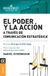 PODER Y LA ACCION A TRAVES DE COMUNICACION ESTRATEGICA