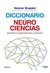 DICCIONARIO DE NEUROCIENCIAS