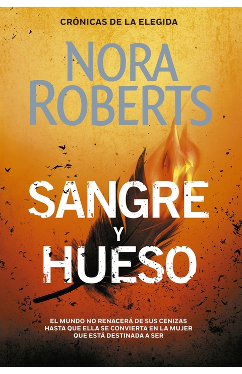 SANGRE Y HUESO - CRONICAS DE LA ELEGIDA 2