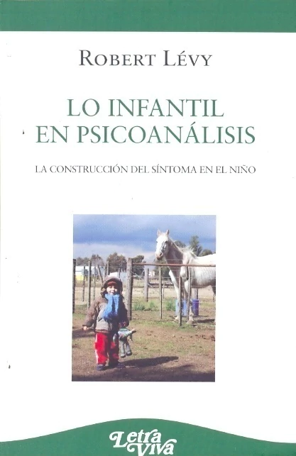 INFANTIL EN PSICOANALISIS, LO
