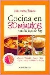 COCINA EN 30 MINUTOS PARA LA MUJER DE HOY