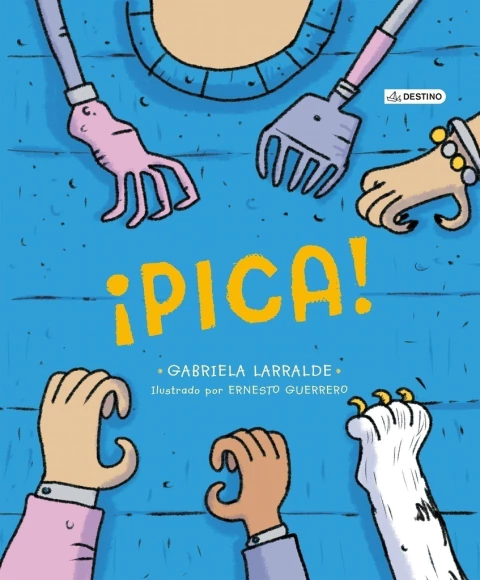 ¡Pica! Un libro de Gabriela Larralde.