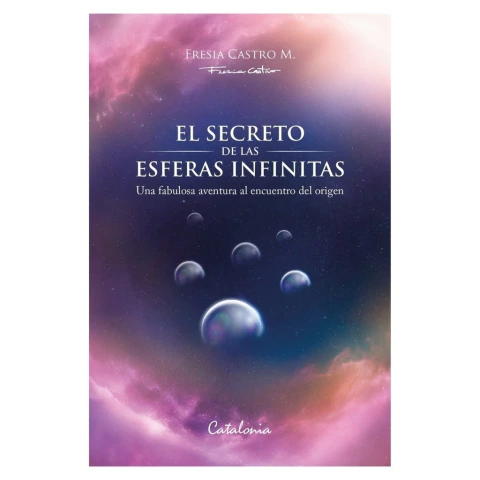 EL SECRETO DE LAS ESFERAS INFINITAS