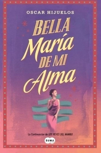 BELLA MARIA DE MI ALMA