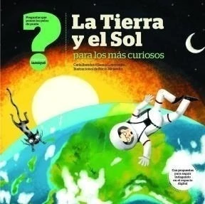 TIERRA Y EL SOL, LA - PARA LOS MAS CURIOSOS