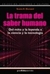 TRAMA DEL SABER HUMANO, LA