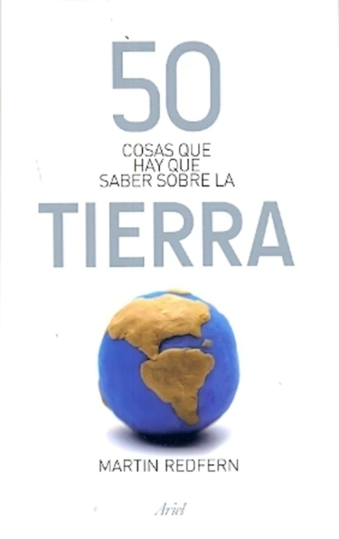 50 COSAS QUE HAY QUE SABER SOBRE LA TIERRA