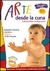 ARTE DESDE LA CUNA - 0 A 3 AÑOS - COLOR C/ CD INTERACTIVO