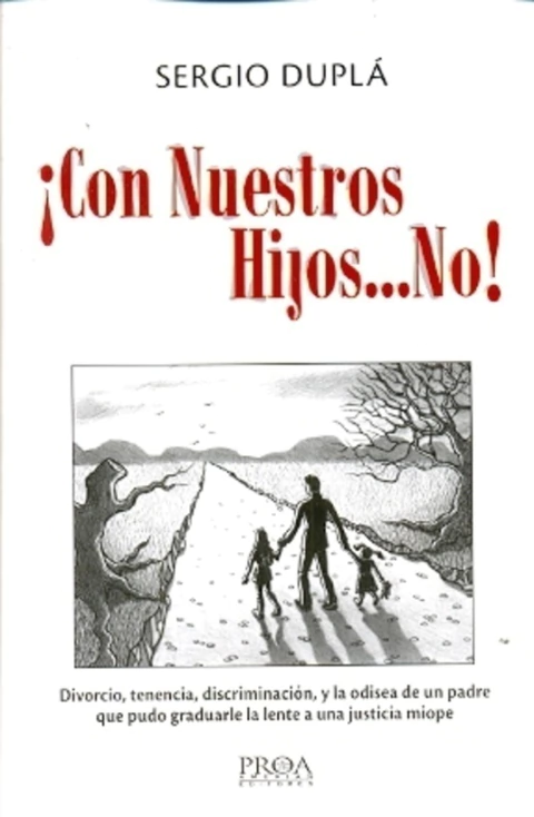 CON NUESTROS HIJOS NO