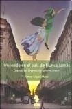 VIVIENDO EN EL PAIS DE NUNCA JAMAS