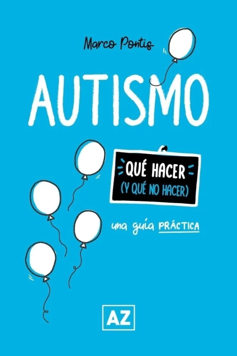 AUTISMO - UNA GUIA PRACTICA