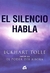 SILENCIO HABLA, EL