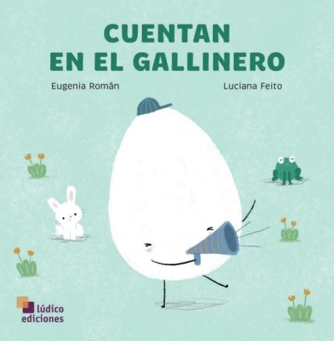 CUENTAN EN EL GALLLINERO