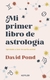 MI PRIMER LIBRO DE ASTROLOGIA