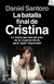 LA BATALLA FINAL DE CRISTINA