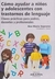 COMO AYUDAR A NIÑOS Y ADOLESCENTES CON TRASTORNOS DE LENGUAJE