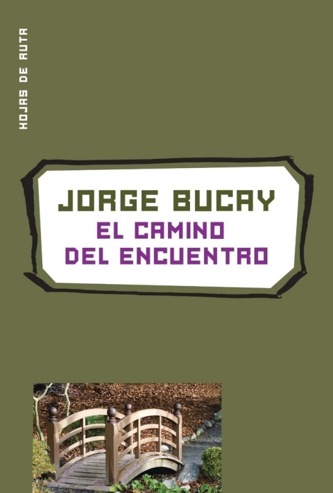 CAMINO DEL ENCUENTRO, EL